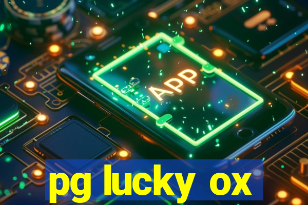 pg lucky ox